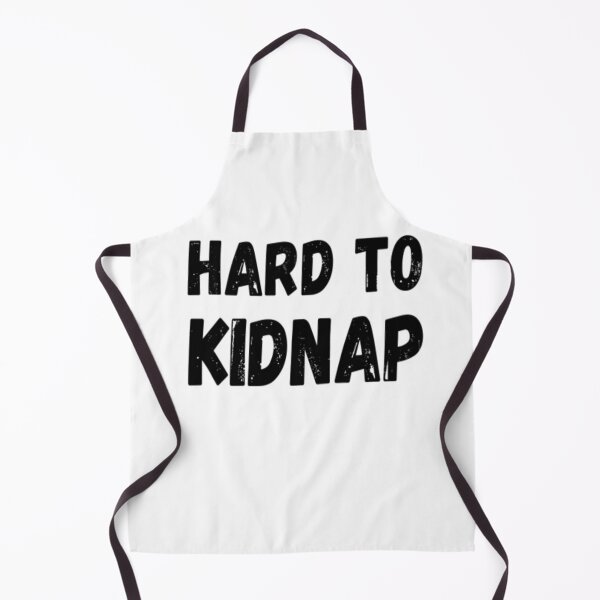Item preview, Hard To Kidnap designed and sold by CatMonkStudios.
