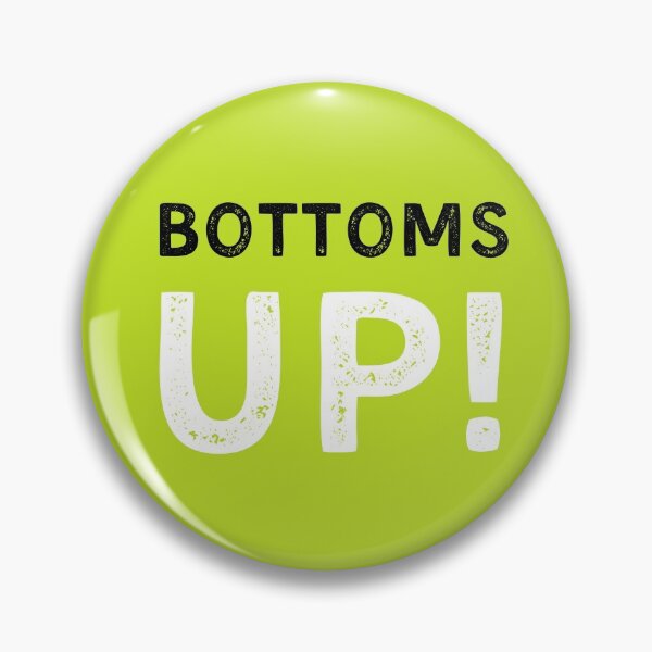 Item preview, BOTTOMS UP designed and sold by OmohLifestyle.