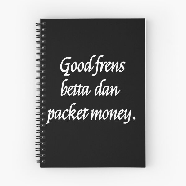 Item preview, Good frien betta than pocket money designed and sold by JAMAICAMERCH.