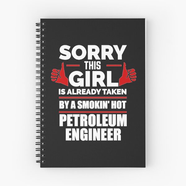 Item preview, Sorry Girl Already taken by hot Petroleum Engineer Engineering designed and sold by losttribe.