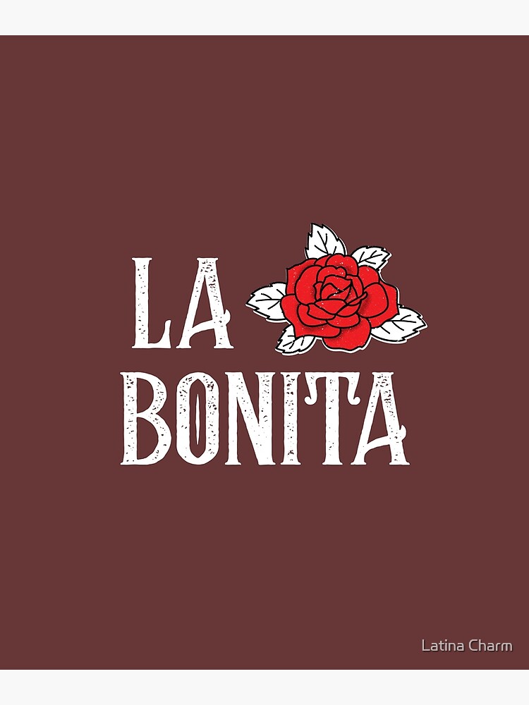 "Bonita, Pretty Latina, Spanish" Poster by Carvidesigns Redbubble