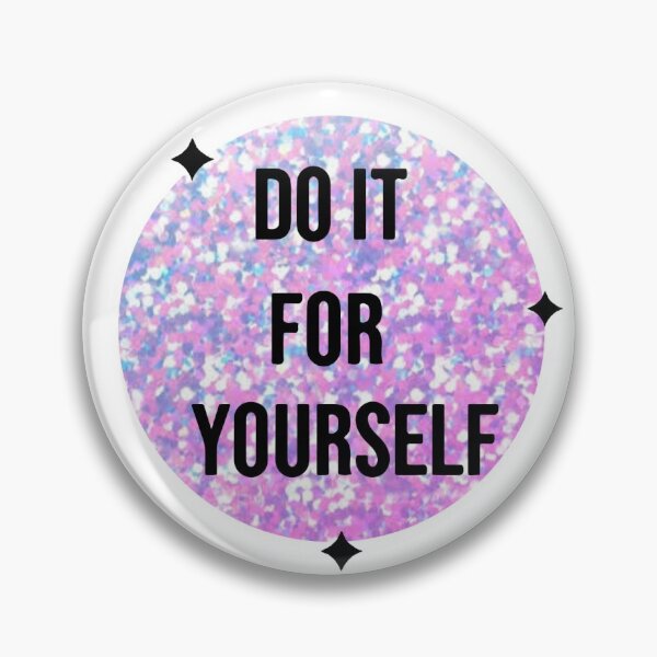 Item preview, Do it for yourself designed and sold by karenrosariox.