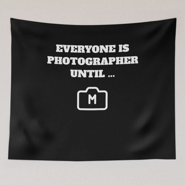 Item preview, everyone is a photographer until manual mode designed and sold by Jeangel97.