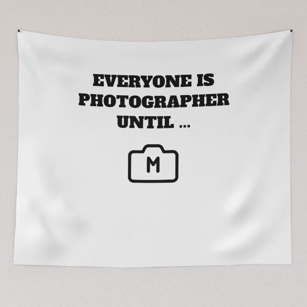 Item preview, everyone is a photographer until manual mode designed and sold by Jeangel97.