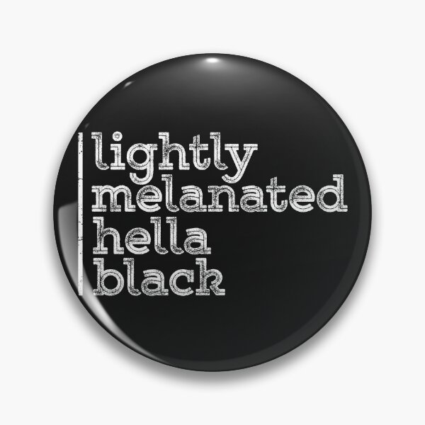Item preview, Lightly Melanated Hella Black Pride Melanin Men Women African American Heritage  designed and sold by alenaz.