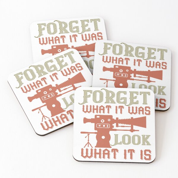 Item preview, Forget What It Was Look What It Is designed and sold by GoodVibeDesign.