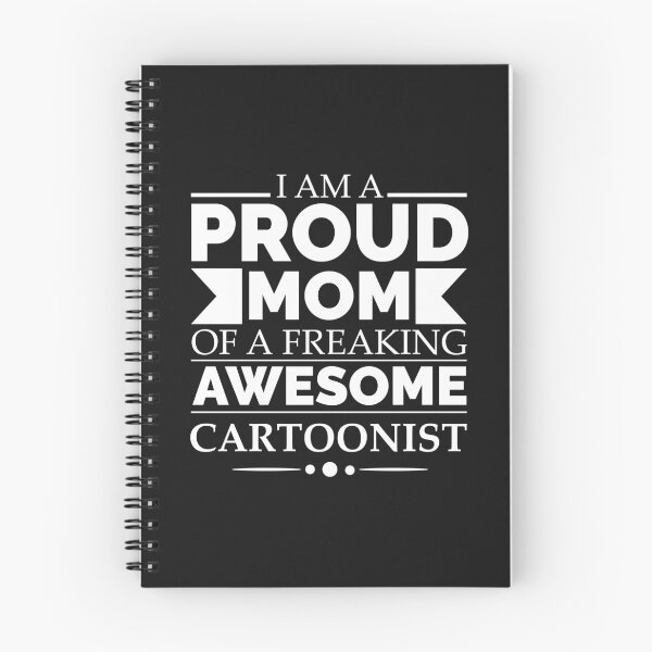 Item preview, Proud Mom of an awesome Cartoonist designed and sold by losttribe.
