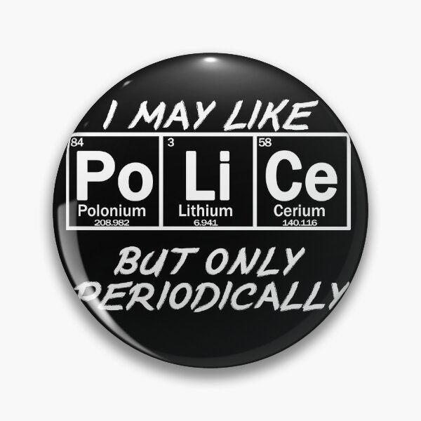 Item preview, I may like Police, but only periodically designed and sold by patriotazx.