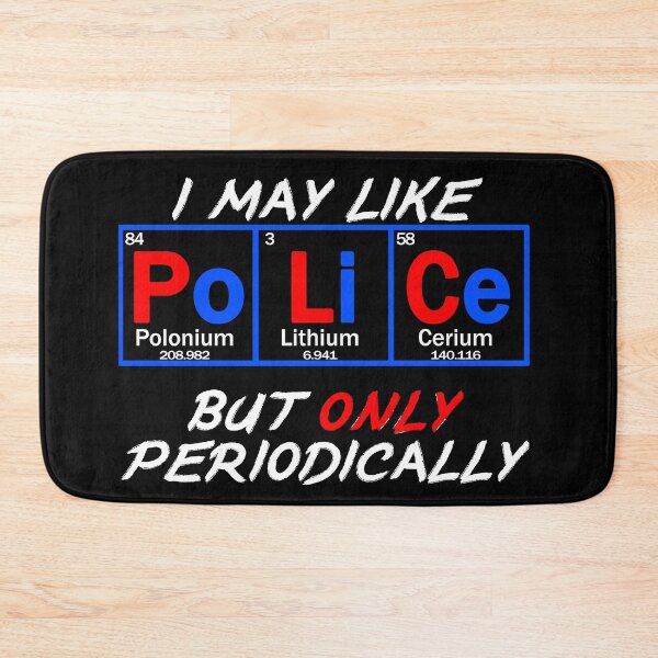 Item preview, I may like Police, but only periodically designed and sold by patriotazx.