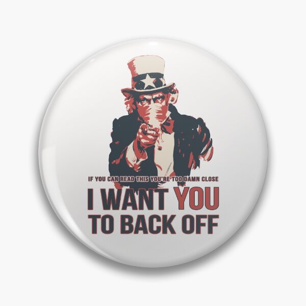 Item preview, I Want You To Back Off  designed and sold by Texterns.