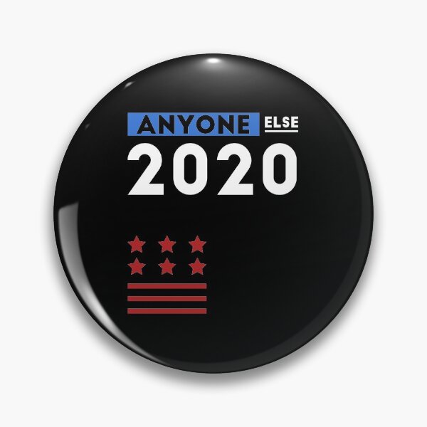 Item preview, Anyone Else 2020 - Anti Trump designed and sold by DiogoCalheiros.