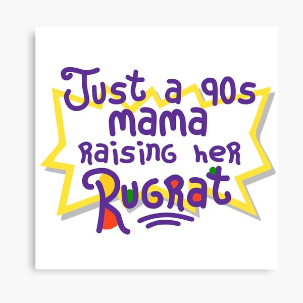 Download 90s Mama Canvas Prints Redbubble