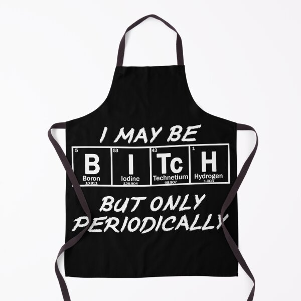 Item preview, I may be BITCH but only periodically designed and sold by patriotazx.