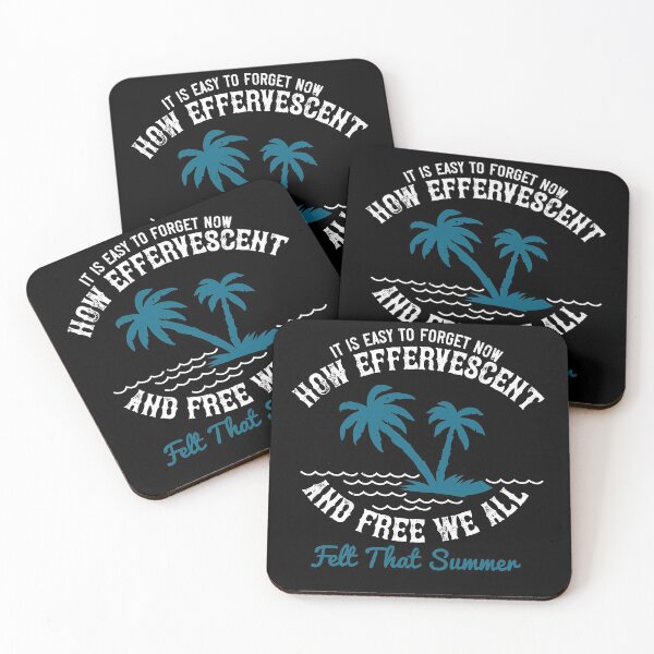 Item preview, It Is Easy To Forget Now - How Effervescent And Free We All Felt That Summer - Sumemer 2020 designed and sold by shop4fun.