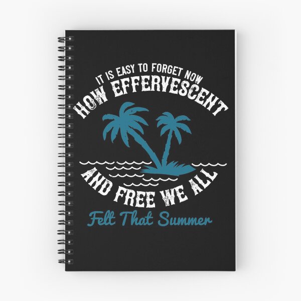 Item preview, It Is Easy To Forget Now - How Effervescent And Free We All Felt That Summer - Sumemer 2020 designed and sold by shop4fun.
