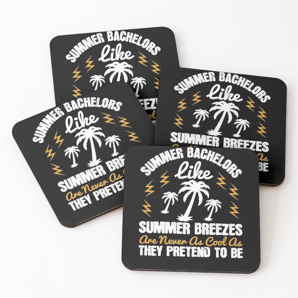 Item preview, Summer Bachelors Like Summer Breezes - Are Never As Cool As They Pretend To Be - Summer 2020 designed and sold by shop4fun.