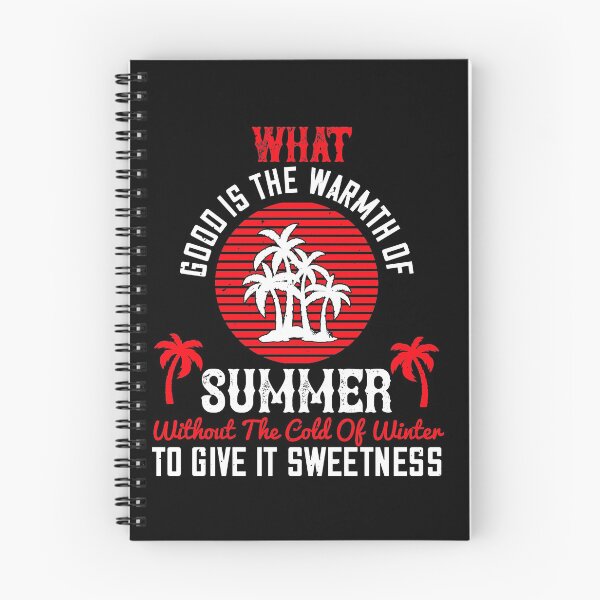 Item preview, What Good Is the Warmth of Summer, without The Cold of Winter to Give It Sweetness designed and sold by shop4fun.