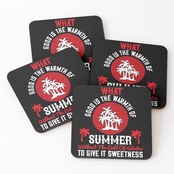 Item preview, What Good Is the Warmth of Summer, without The Cold of Winter to Give It Sweetness designed and sold by shop4fun.