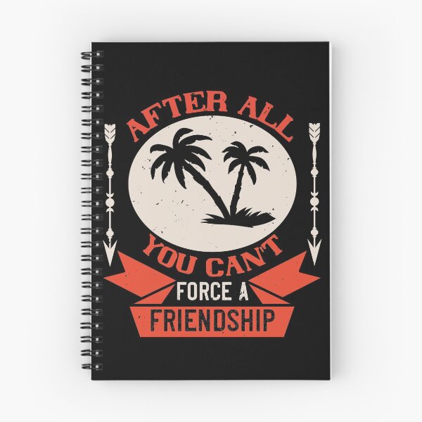 Item preview, After All, You Can't Force a Friendship - Summer 2020 designed and sold by shop4fun.