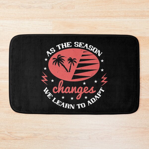 Item preview, As the Season Changes, We Learn to Adapt - Summer 2020 designed and sold by shop4fun.
