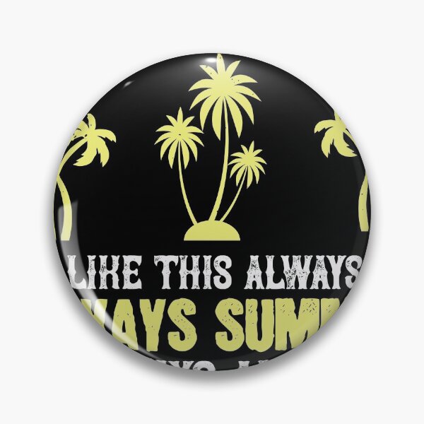 Item preview, If It Could Only Be Like This Always – Always Summer, Always Alone, the Fruit Always Ripe… - Summer 2020 designed and sold by shop4fun.