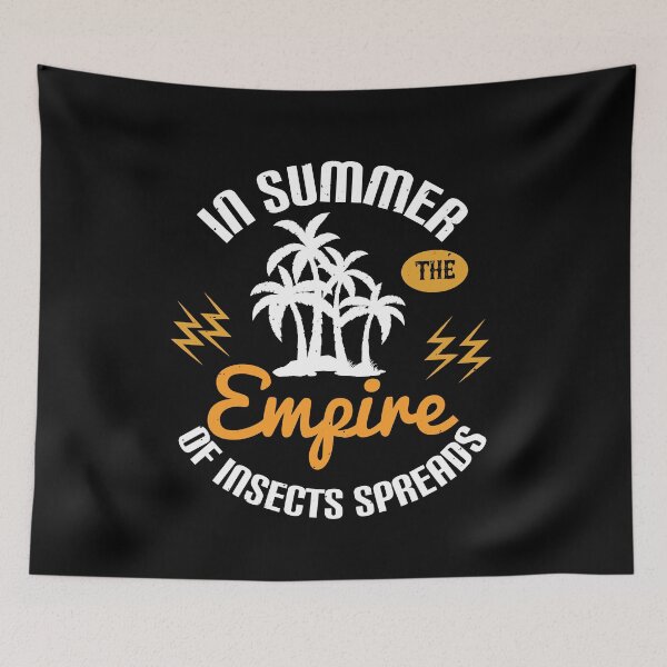 Item preview, In Summer the Empire of Insects Spreads - Summer 2020 designed and sold by shop4fun.