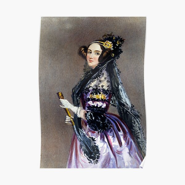 Ada Lovelace, the first programmer Poster