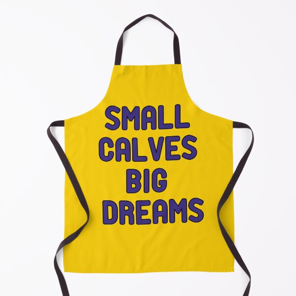 Item preview, Small Calves Big Dreams designed and sold by AbOussama.