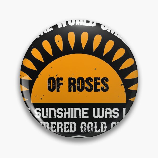 Item preview, It Was June, and The World Smelled of Roses. the Sunshine Was Like Powdered Gold Over the Grassy Hillside - Summer 2020 designed and sold by shop4fun.