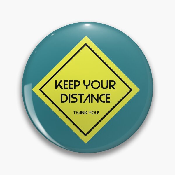 Item preview, Keep you distance designed and sold by MyArt-29.