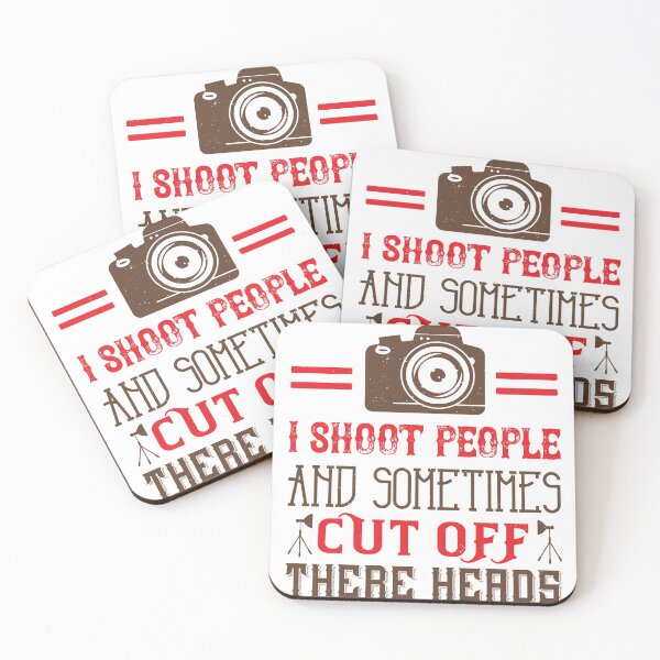 Item preview, I Shoot People And Sometimes Cut Off Their Heads designed and sold by GoodVibeDesign.