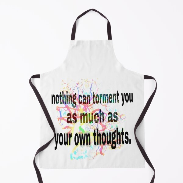 Item preview, nothing can torment you as much as your own thoughts. designed and sold by doctors-apparel.