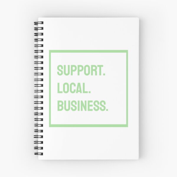 Item preview, Support Local Business designed and sold by isobelcough.