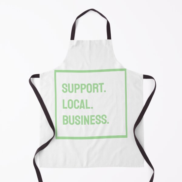 Item preview, Support Local Business designed and sold by isobelcough.