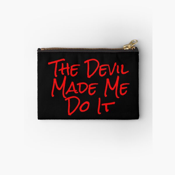 Item preview, The Devil Made Me Do It designed and sold by Heatherian.