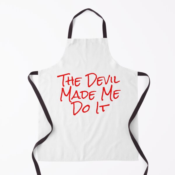 Item preview, The Devil Made Me Do It Alternate designed and sold by Heatherian.