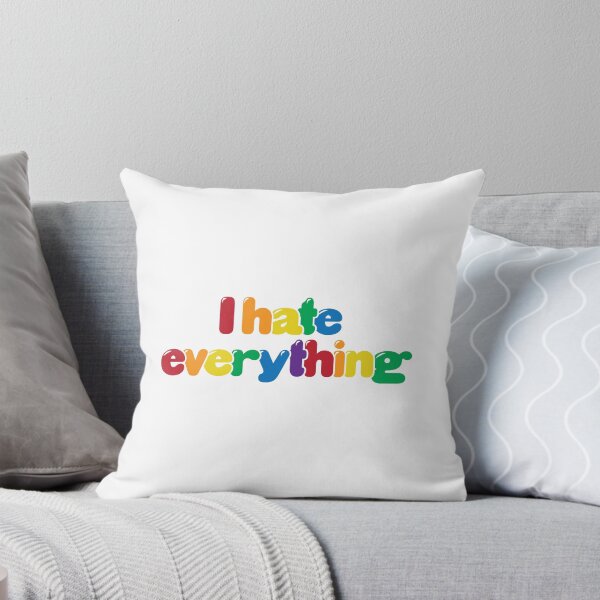 Item preview, I Hate Everything designed and sold by Patrick King.