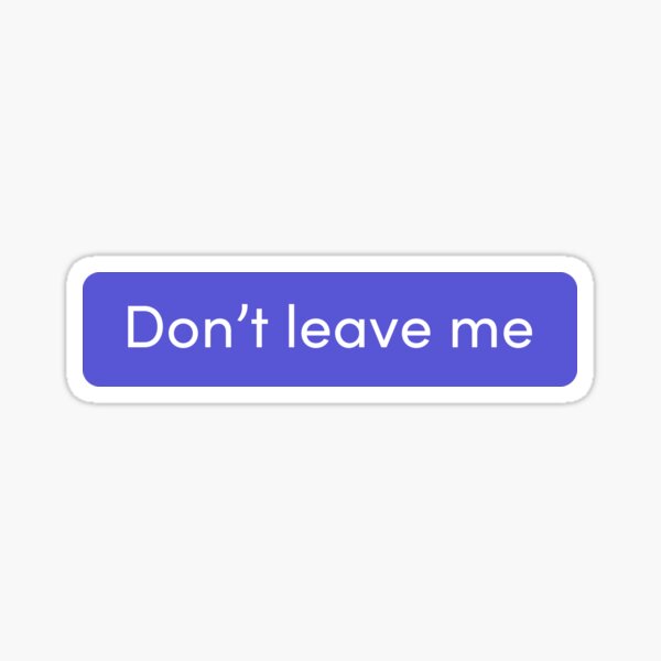TikTok Don't Leave Me Meme, Purple Sticker