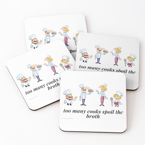 Item preview, Too many cooks spoil the broth designed and sold by barney2309.