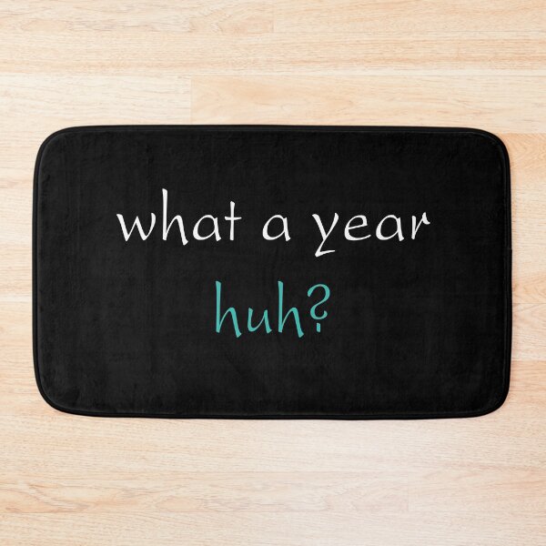 Item preview, What a year Huh designed and sold by AfonsoTriop.
