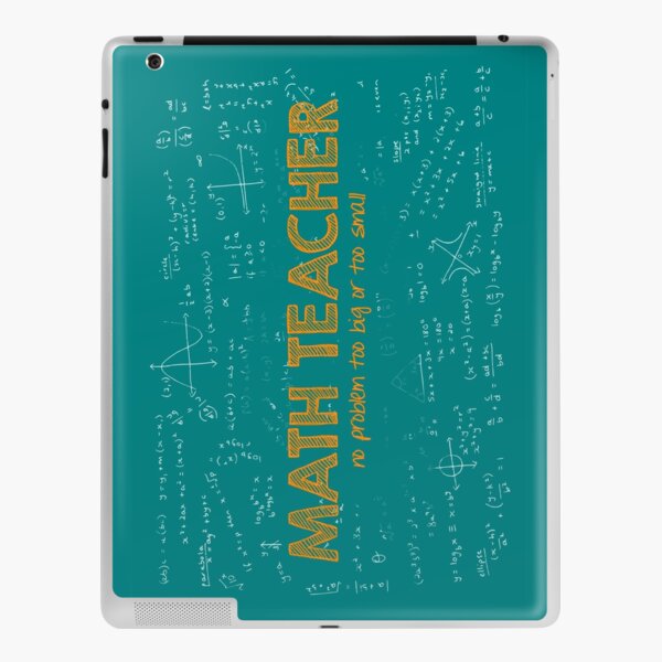 Math Teacher (no problem too big or too small) - green iPad Skin