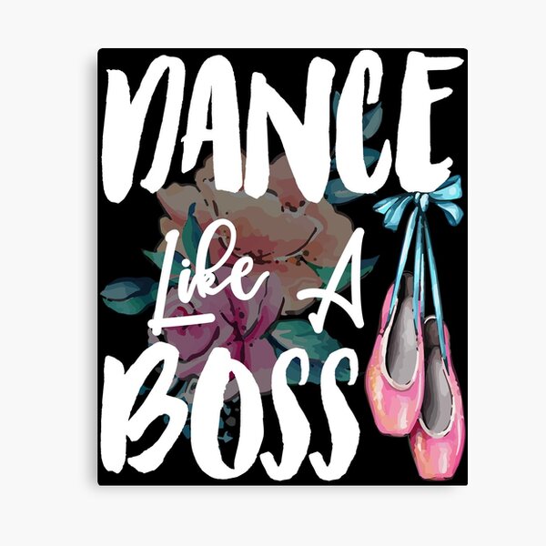 Item preview, Dance Like A Boss designed and sold by autlu.