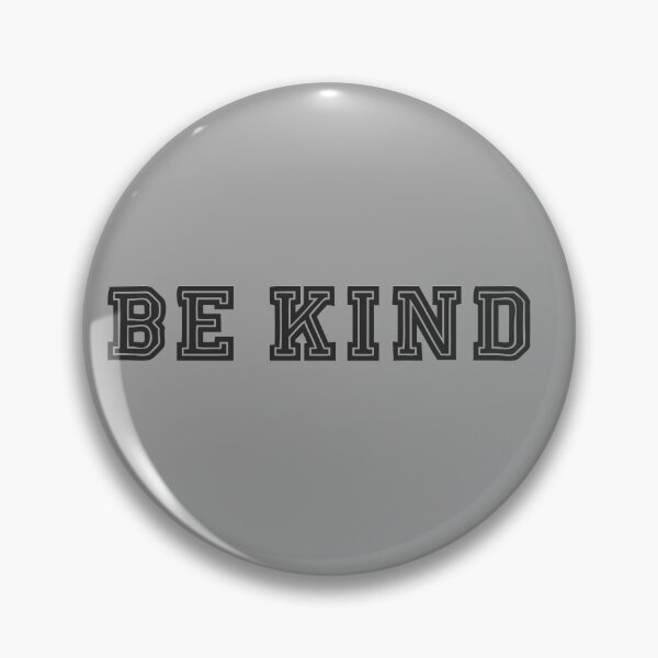 Item preview, BE KIND designed and sold by StaceyChito.