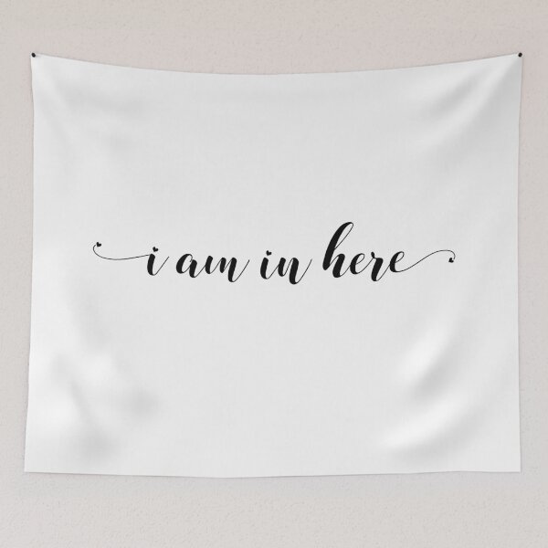 Item preview, I am in here | Typography designed and sold by rsty11.