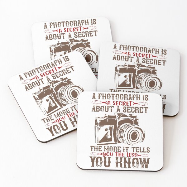 Item preview, A Photograph Is Secret About A Secret The More It Tells You The Less You Know  designed and sold by GoodVibeDesign.