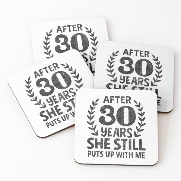 Item preview, She Still Puts Up With Me 30 Years Anniversary designed and sold by haselshirt.