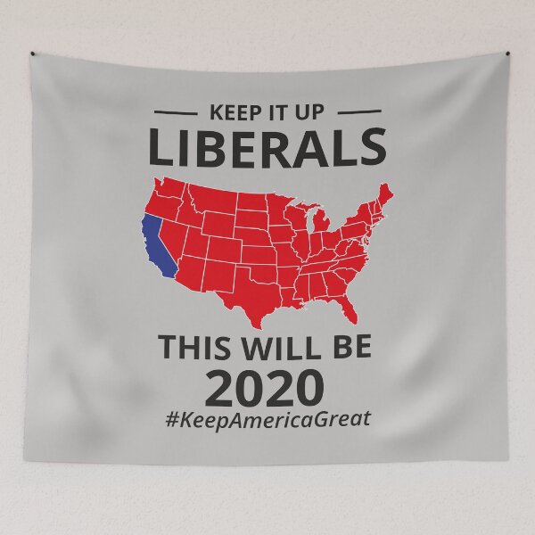 Item preview, KEEP IT UP LIBERALS THIS WILL BE 2020 #KeepAmericaGreat designed and sold by btilyas.