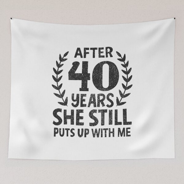Item preview, She Still Puts Up With Me 40 Years Anniversary designed and sold by haselshirt.