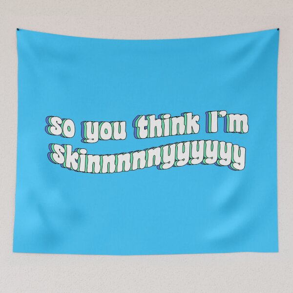 Item preview, so you think I'm skinny designed and sold by TikTokTalk.