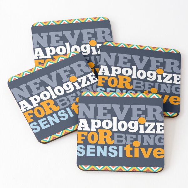 Item preview, Never Apologise for Being Sensitive designed and sold by Dead-Famous.